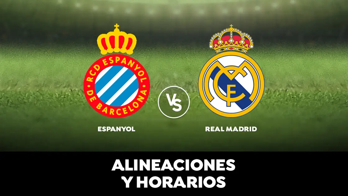 Espanyol - Real Madrid: Horario, alineaciones y dónde ver el partido en directo | Liga Santander Espanyol - Real Madrid: Horario, alineaciones y dónde ver el partido en directo | Liga Santander