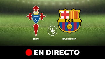 Celta de Vigo - Barcelona: Liga Santander, en directo