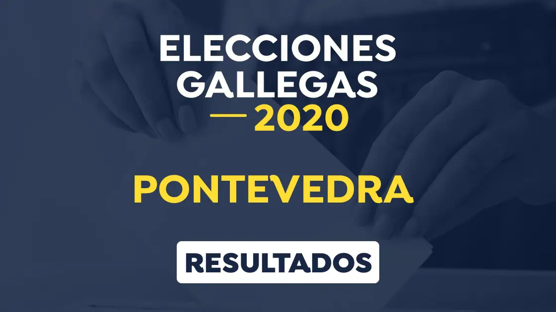 Elecciones gallegas 2020: Resultado de las elecciones gallegas en la ciudad de Pontevedra Elecciones gallegas 2020: Resultado de las elecciones gallegas en la ciudad de Pontevedra
