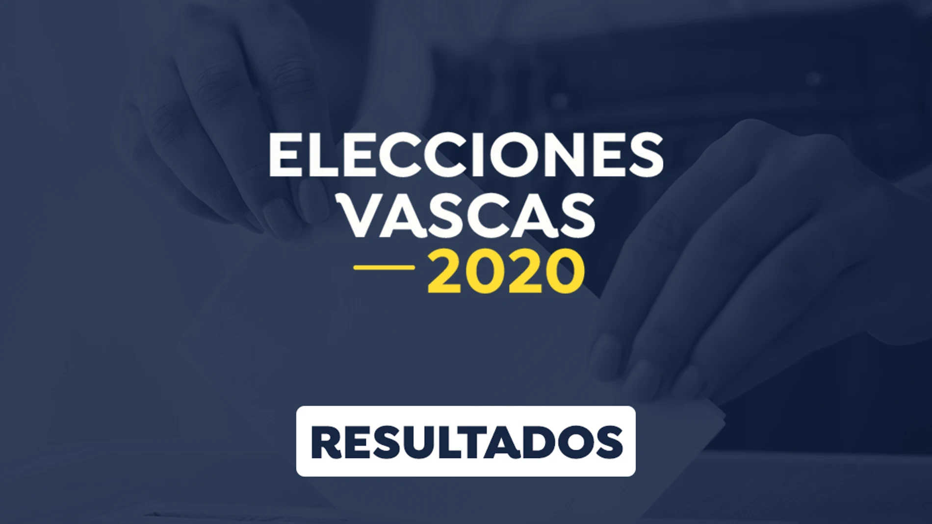 Elecciones vascas 2020: Resultado de las elecciones del País Vasco el 12-J Elecciones vascas 2020: Resultado de las elecciones del País Vasco el 12-J