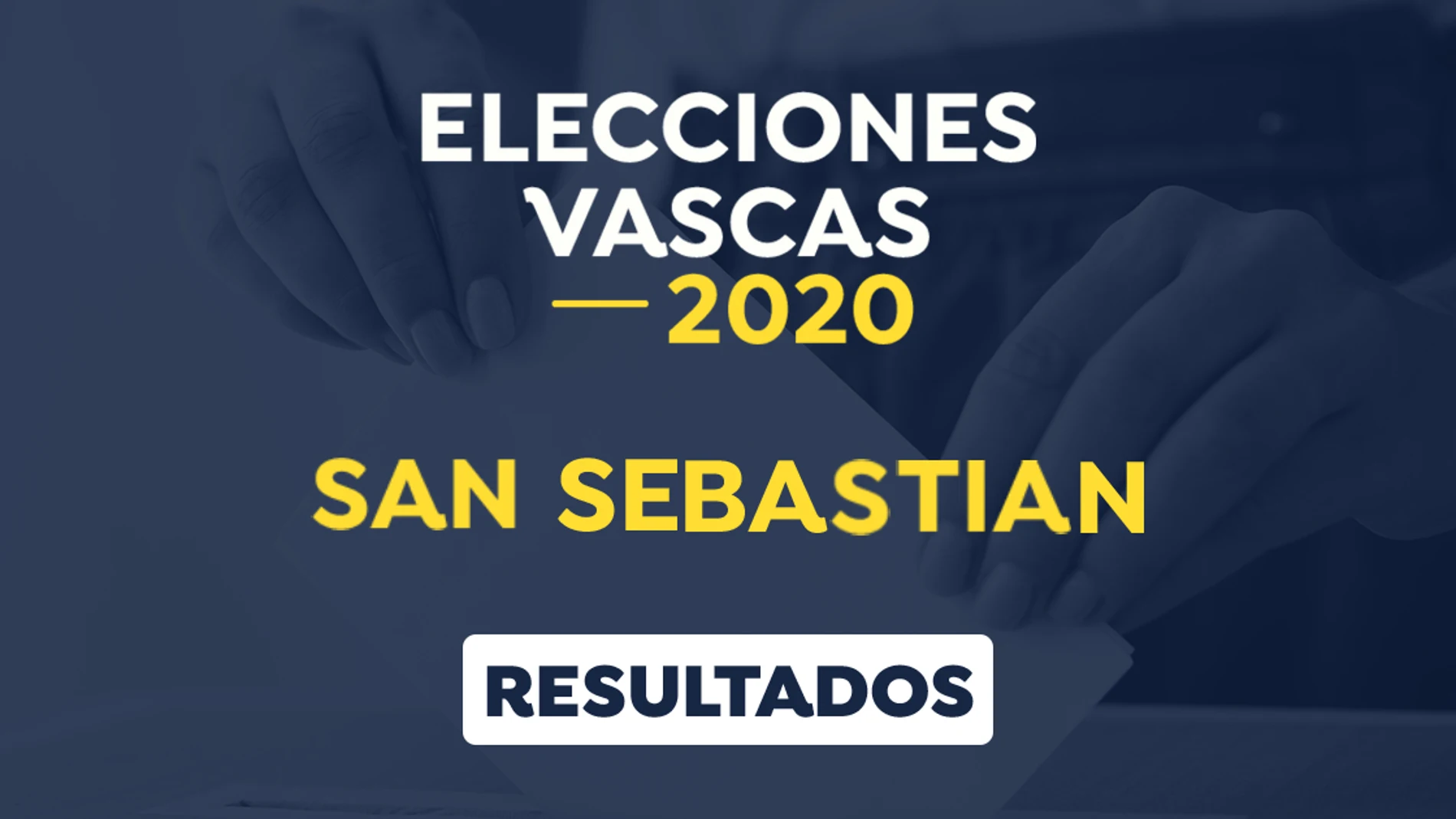 Elecciones País Vasco 2020: Resultado de las elecciones vascas en San Sebastián, Guipúzcoa Elecciones País Vasco 2020: Resultado de las elecciones vascas en San Sebastián, Guipúzcoa