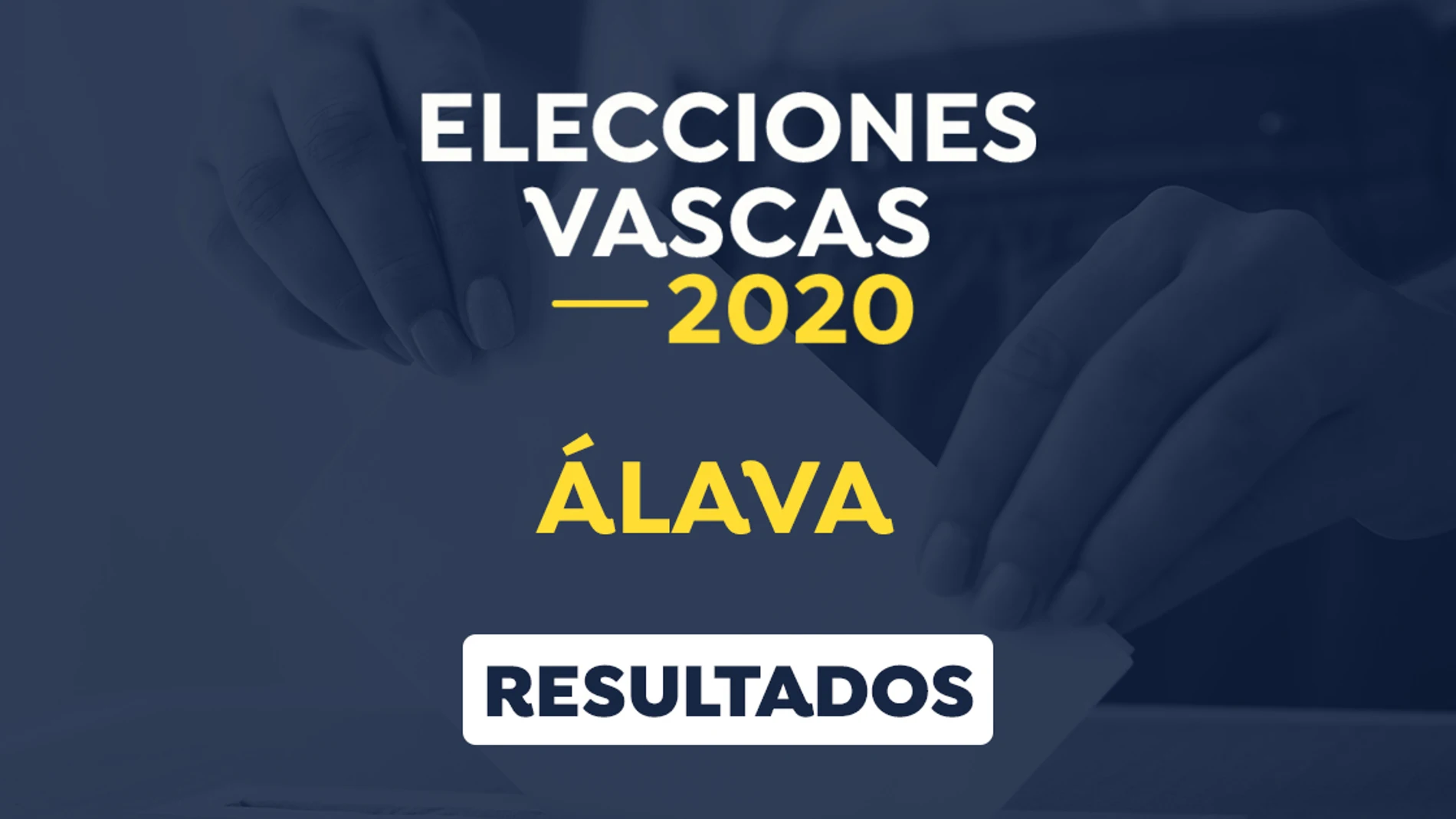Elecciones País Vasco 2020: Resultado de las elecciones vascas 2020 en Álava el 12-J Elecciones País Vasco 2020: Resultado de las elecciones vascas 2020 en Álava el 12-J