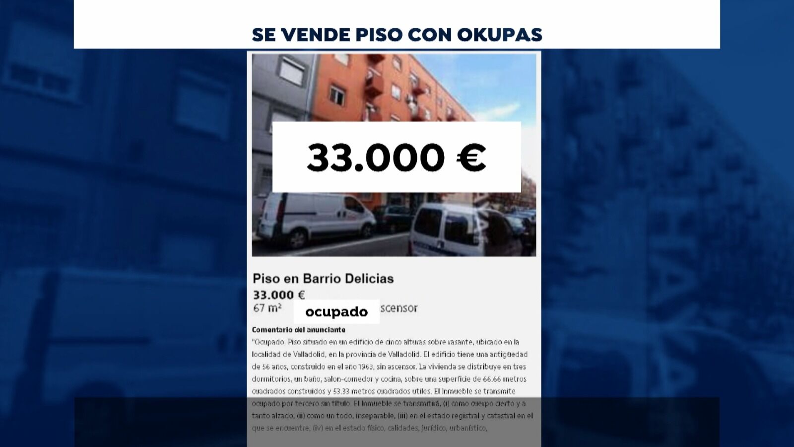 Ponen a la venta un piso en Valladolid con okupas en su interior