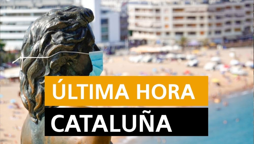 Coronavirus Cataluña: Rebrotes y noticias de hoy, miércoles 22 de julio, en directo | Última hora Cataluña