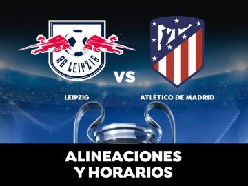 Leipzig - Atlético de Madrid: Horario, alineaciones y dónde ver el partido en directo | Champions League