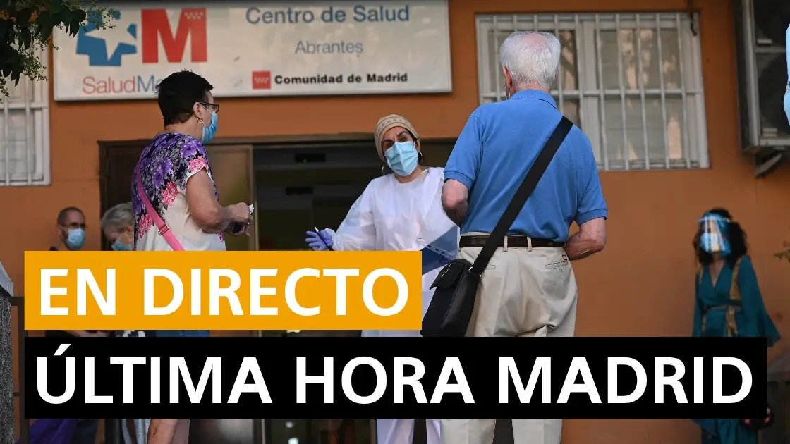 Madrid última hora: Coronavirus, rebrotes, sucesos y noticias en Madrid hoy Madrid última hora: Coronavirus, rebrotes, sucesos y noticias en Madrid hoy