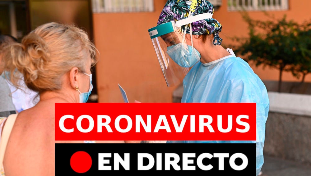 Coronavirus hoy: Rebrotes en España, contagios y últimas noticias del miércoles 26 de agosto, en directo