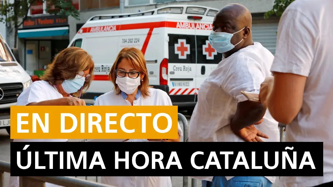 Coronavirus Cataluña: Última hora, nuevos casos y contagios y noticias hoy, en directo Coronavirus Cataluña: Última hora, nuevos casos y contagios y noticias hoy, en directo