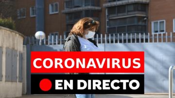Coronavirus, última hora en directo