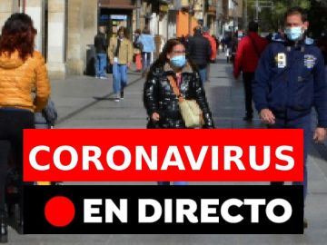 Última hora del coronavirus en España: confinamientos, rebrotes y datos en directo
