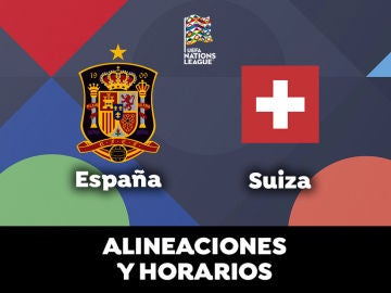 España - Suiza: Alineación de España, horario y dónde ver el partido de la UEFA Nations League en directo