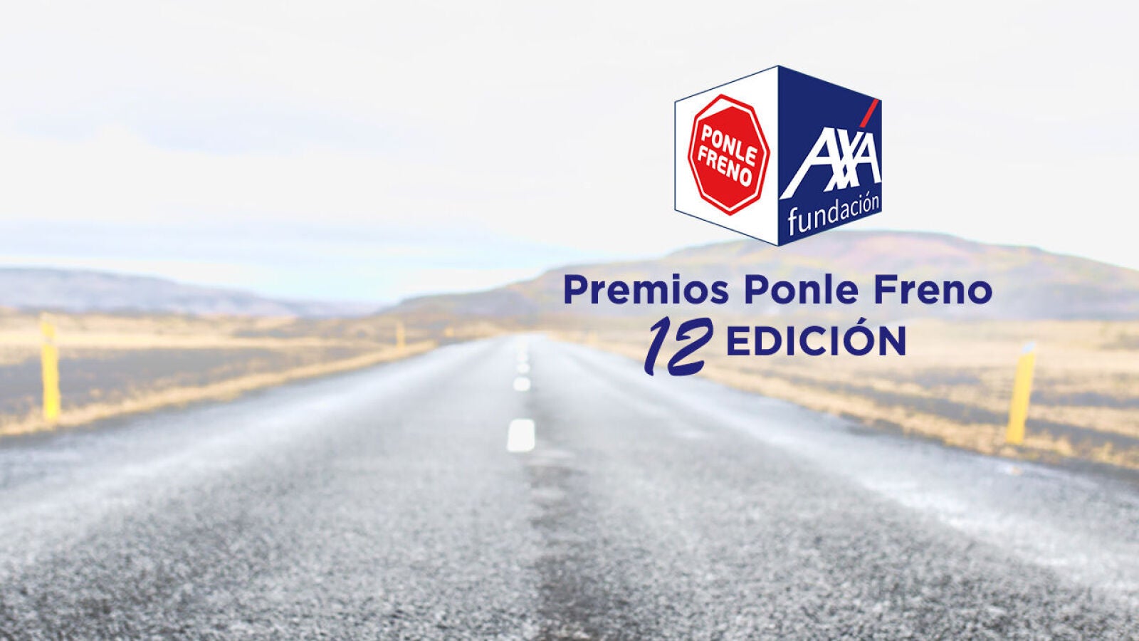 Los XII Premios 'Ponle Freno' reconocen la gran labor de varias personas y entidades en favor de la seguridad vial