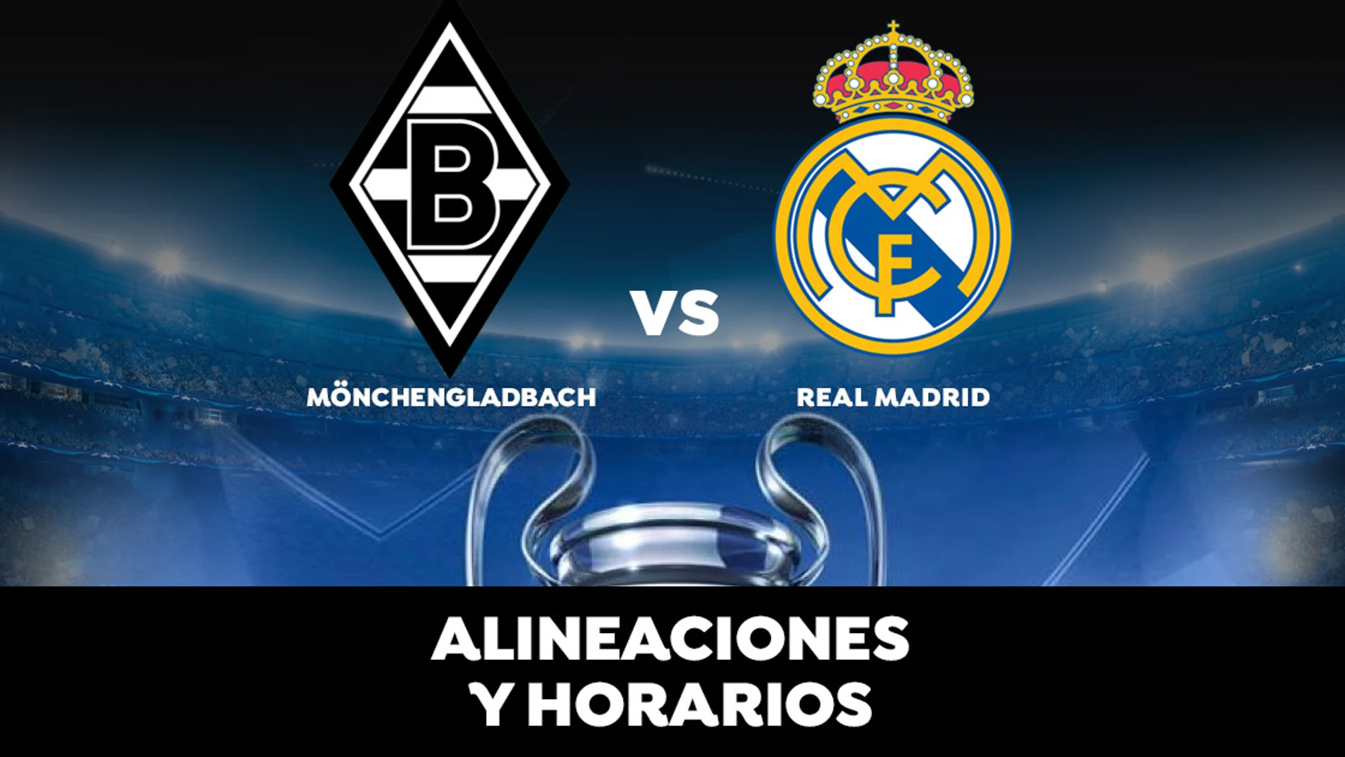 Borussia Mönchengladbach - Real Madrid: Horario, alineaciones y dónde ver el partido de la Champions League en directo Borussia Mönchengladbach - Real Madrid: Horario, alineaciones y dónde ver el partido de la Champions League en directo