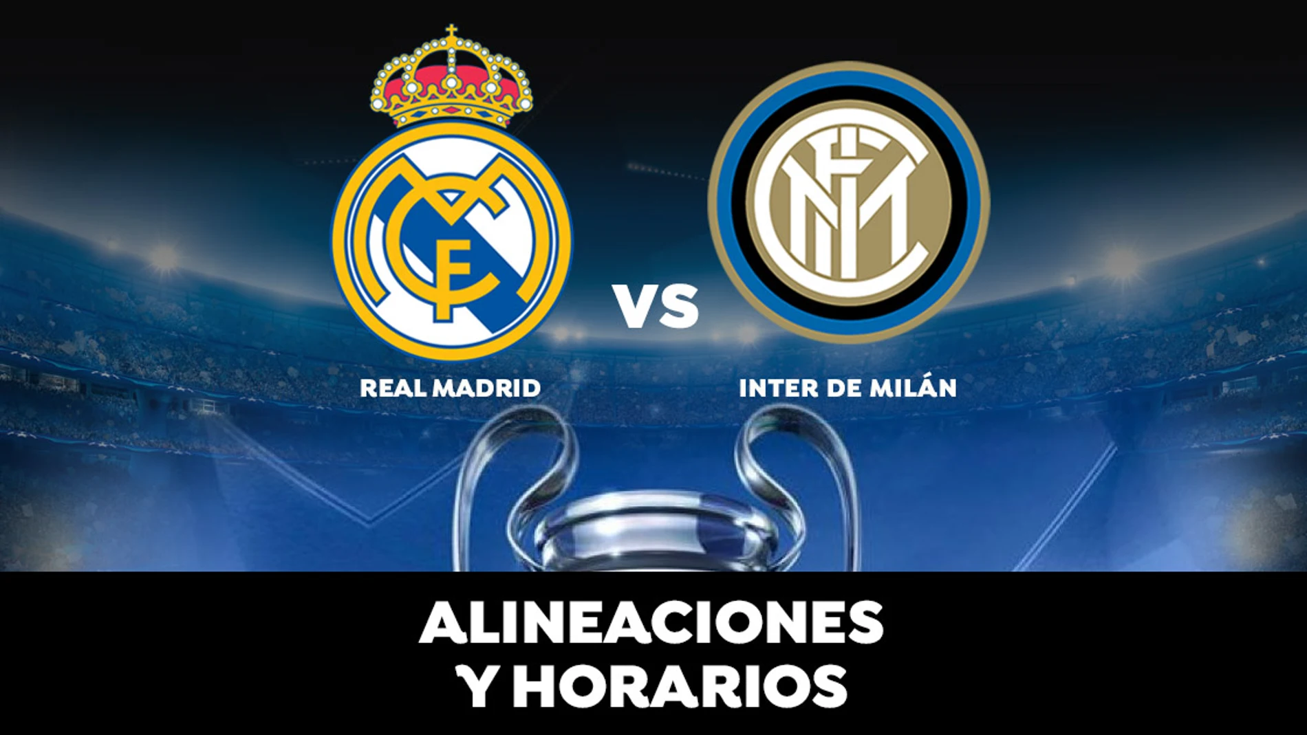 Real Madrid - Inter de Milán: Horario, alineaciones y dónde ver el partido Real Madrid - Inter de Milán: Horario, alineaciones y dónde ver el partido