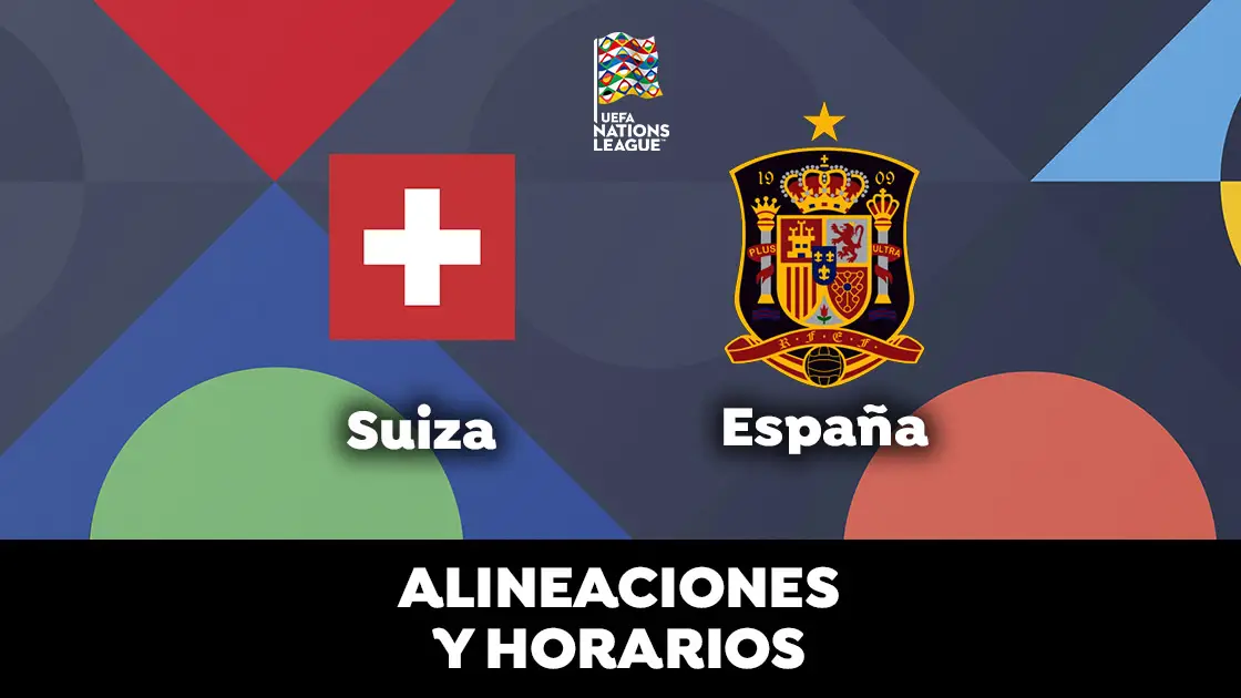 Suiza - España: Horario, alineaciones y dónde ver el partido en directo | Nations League Suiza - España: Horario, alineaciones y dónde ver el partido en directo | Nations League