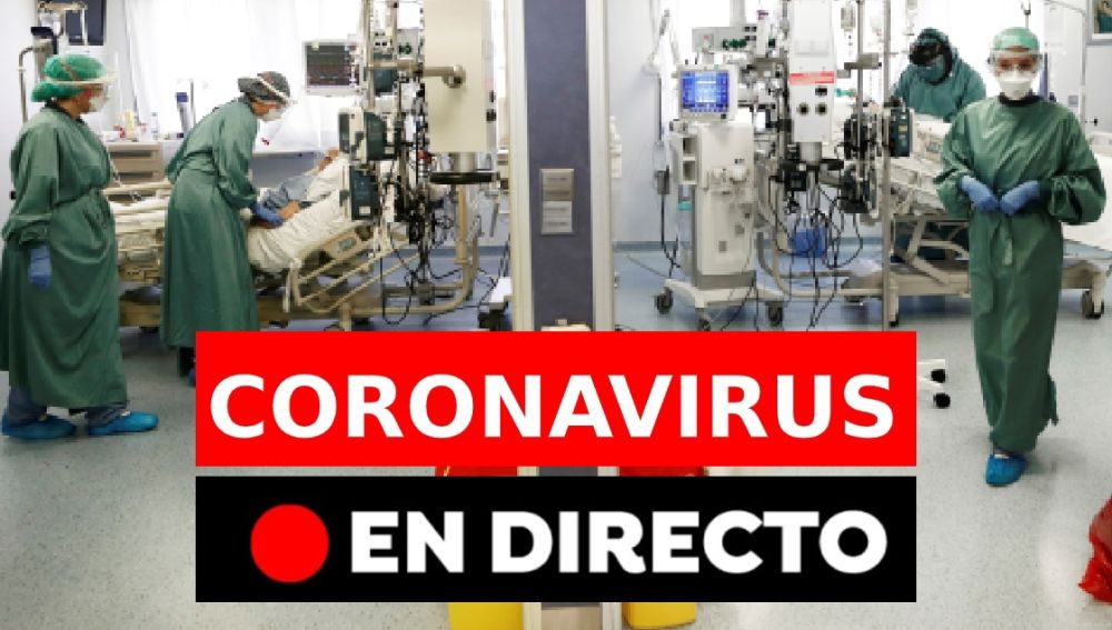 Coronavirus España hoy: Vacuna, datos de contagios, restricciones y última hora, en directo