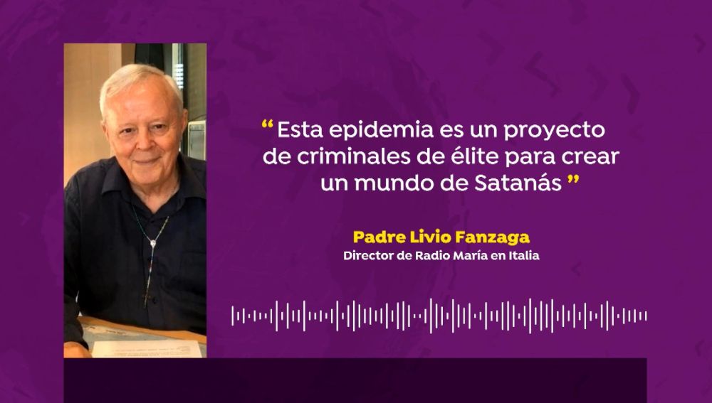 Livio Fanzaga, director de Radio María en Italia: "El coronavirus es un proyecto de criminales de élite para crear un mundo de Satanás" 