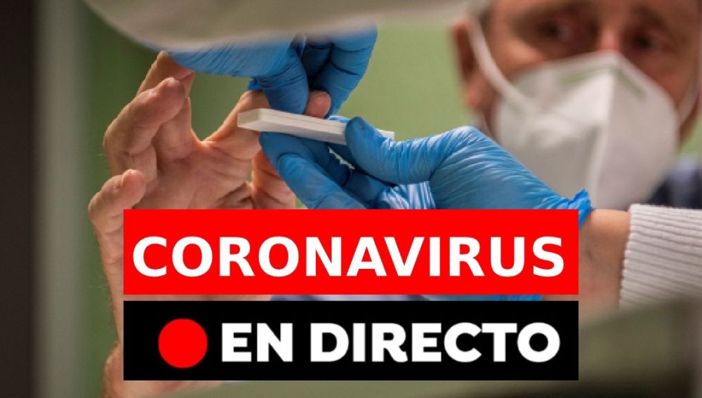 Coronavirus España: Vacuna Pfizer-Moderna, contagios y muertes en directo