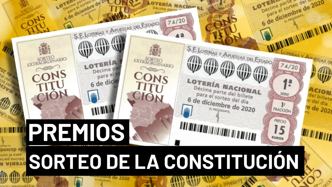 Sorteo Extraordinario de la Constitución 2020: Premios del sorteo de la Lotería Nacional del 6 de diciembre Sorteo Extraordinario de la Constitución 2020: Premios del sorteo de la Lotería Nacional del 6 de diciembre