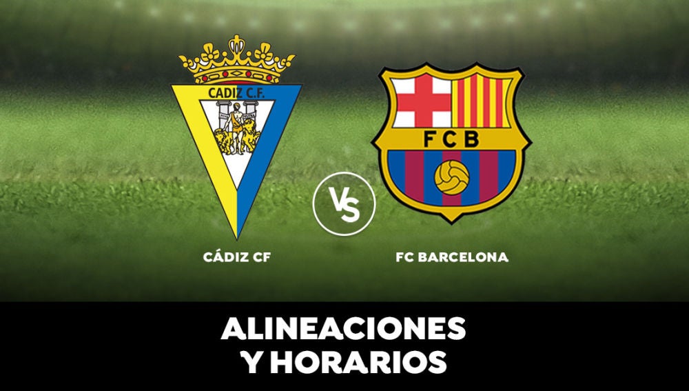 Cádiz - Barcelona: Horario, alineaciones y dónde ver el partido
