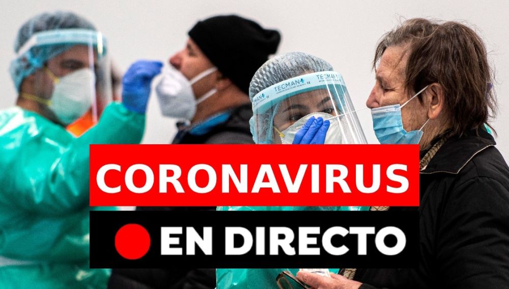Coronavirus España: Última hora en directo hoy lunes 7 de diciembre