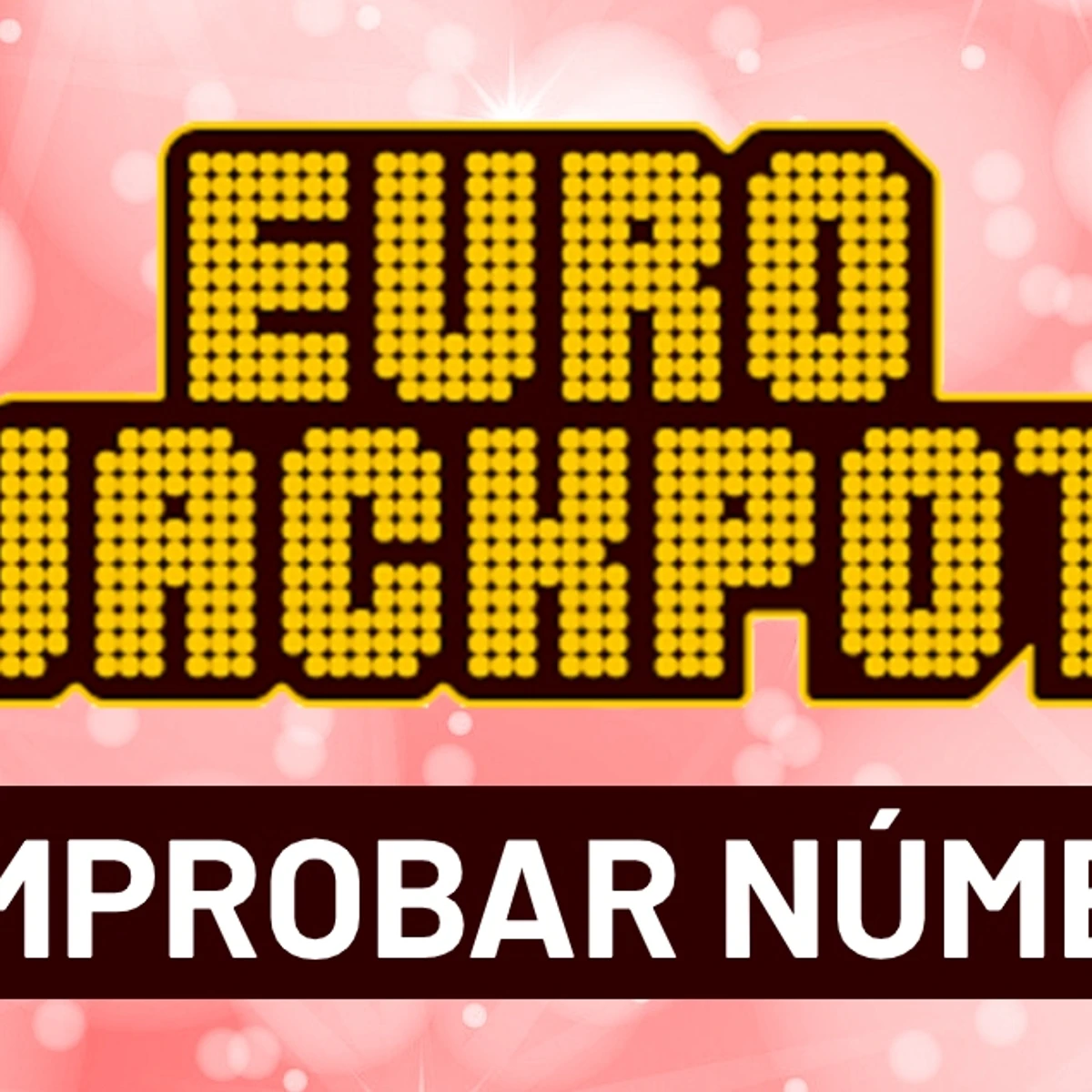 Eurojackpot | Comprobar los resultados de hoy, martes 19 de marzo de 2024