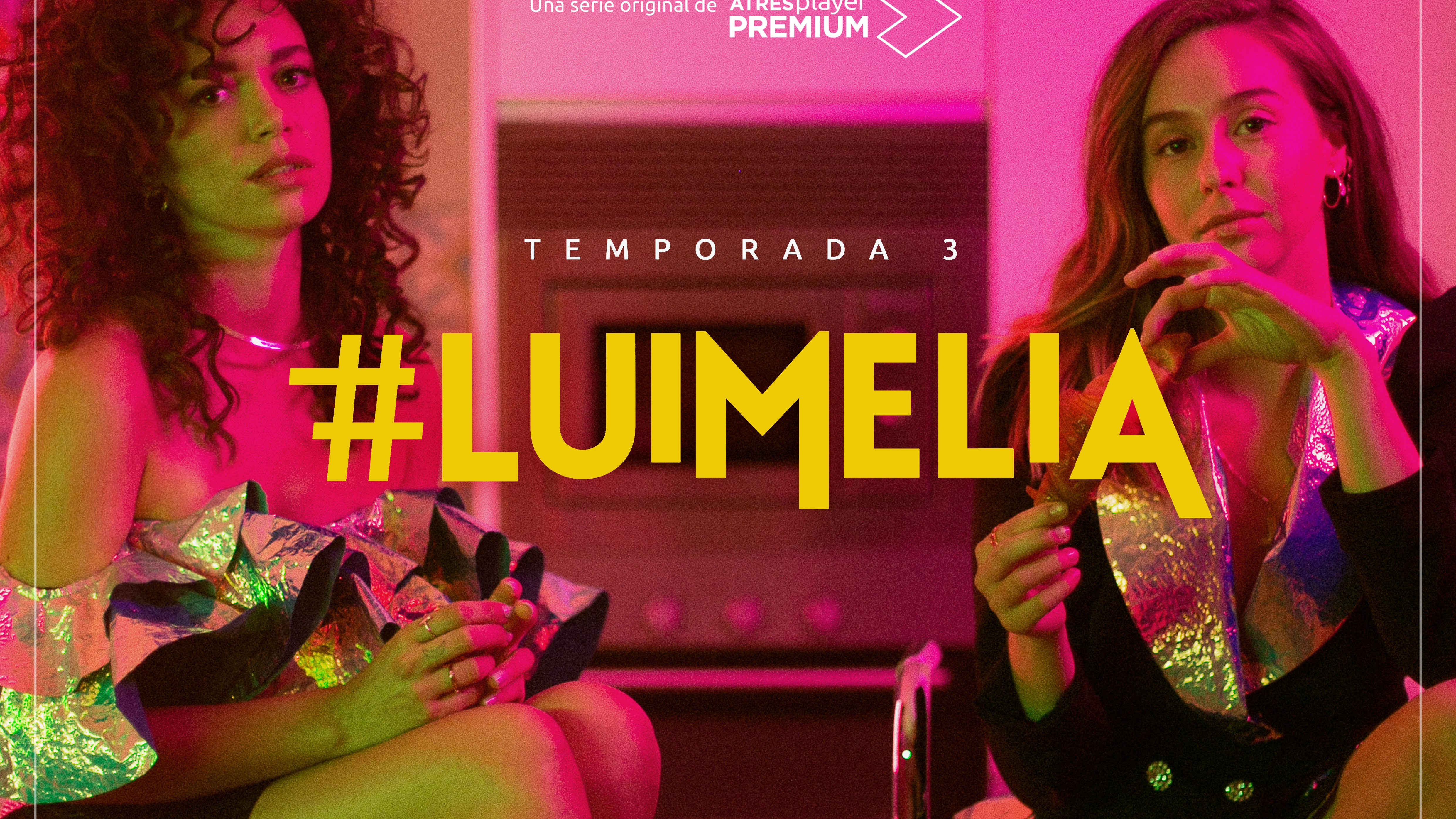 #Luimelia - Temporada 3 #Luimelia - Temporada 3