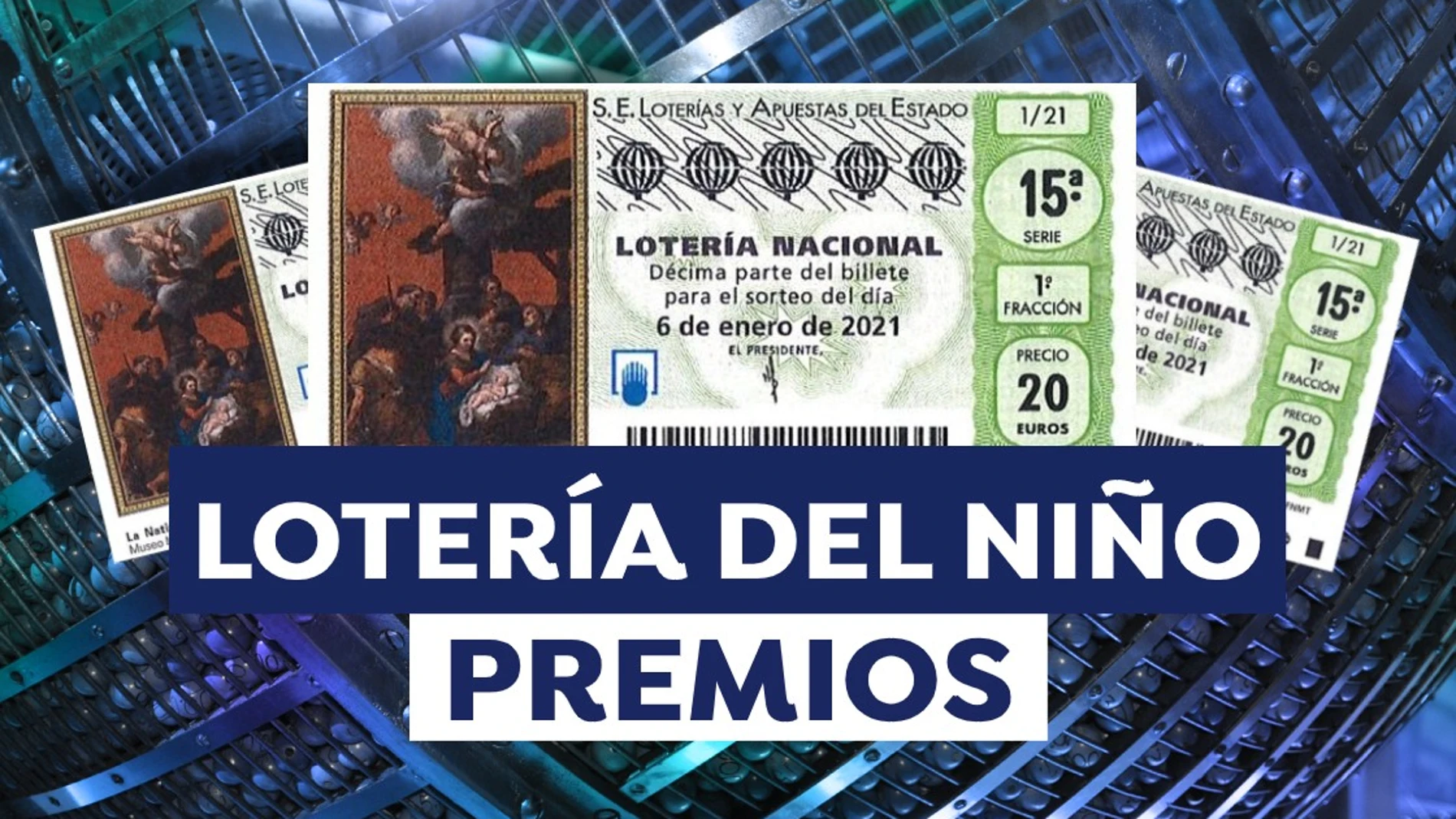Lotería del Niño 2021: Premios por décimo del Sorteo Extraordinario del Niño Lotería del Niño 2021: Premios por décimo del Sorteo Extraordinario del Niño
