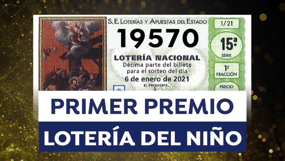 Lotería del Niño 2021: 19570, primer premio del sorteo del ...