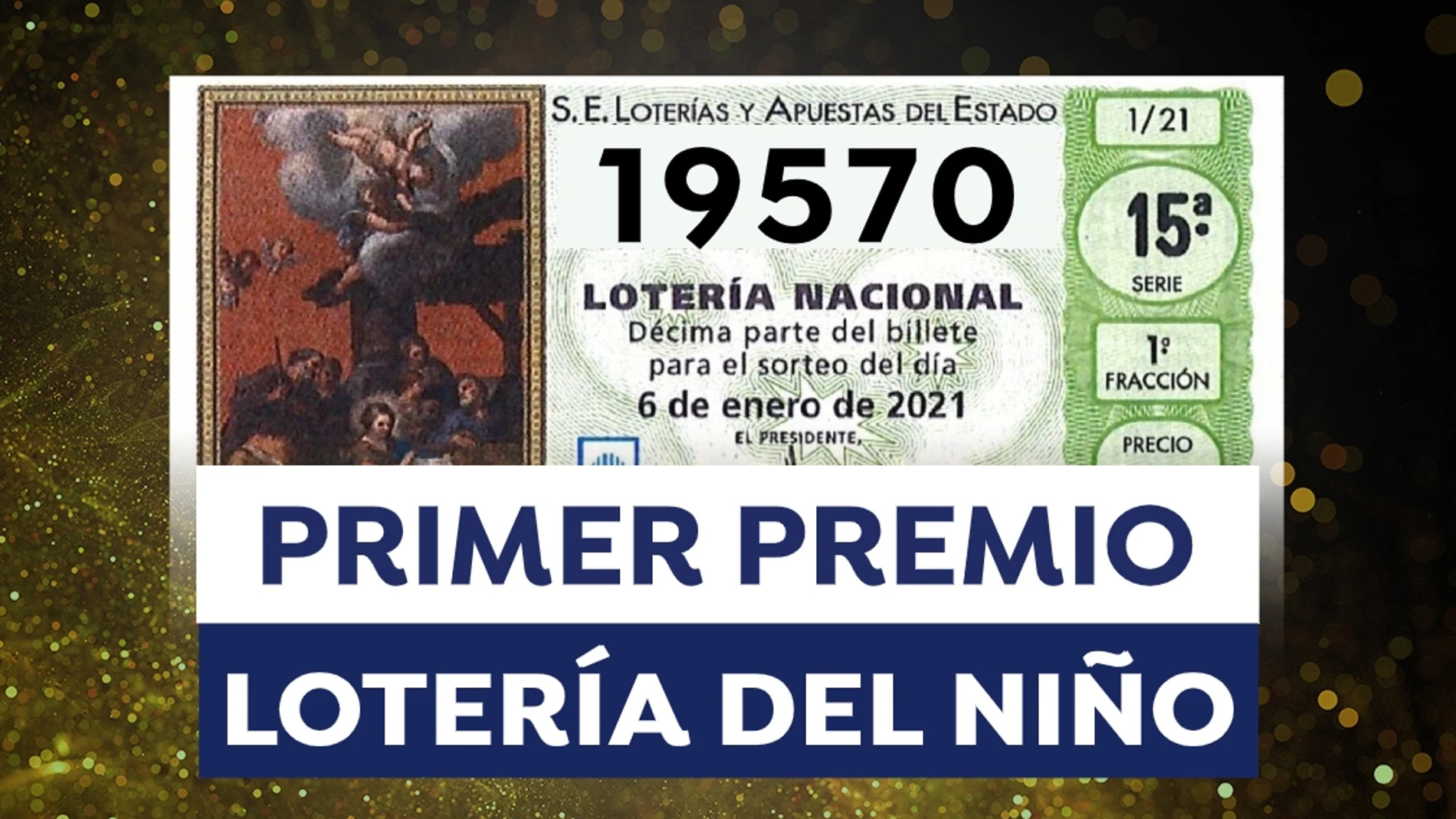 Primer premio de la Lotería del Niño Primer premio de la Lotería del Niño