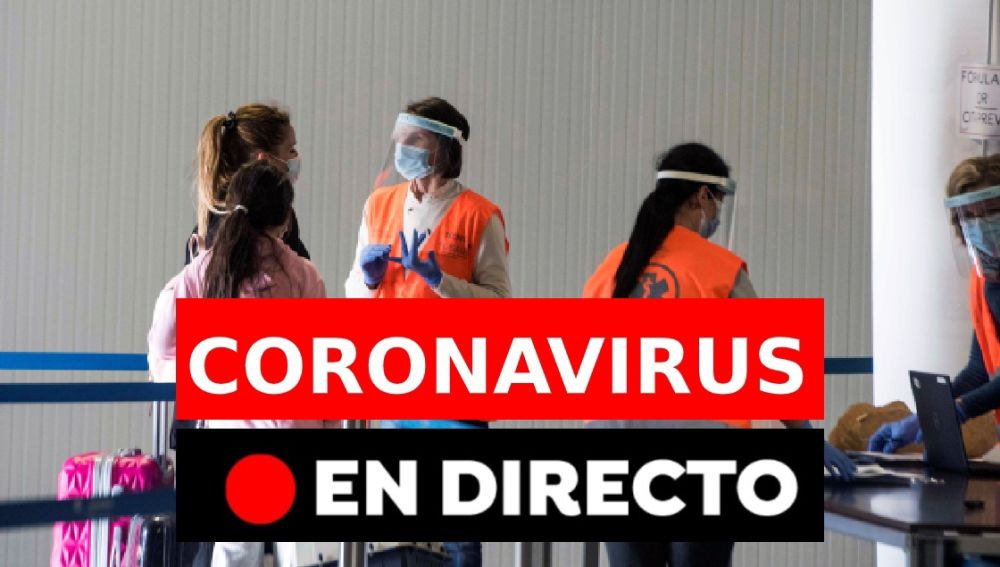 Coronavirus en España hoy: Restricciones, vacuna y nueva ...