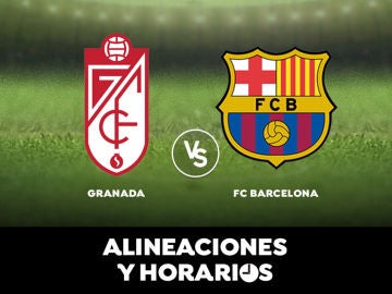 Granada - Barcelona: Horario, alineaciones y dónde ver el partido en directo | Liga Santander