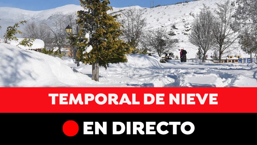 Última hora del temporal de nieve en España, en directo