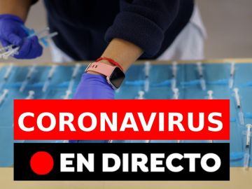 Coronavirus España: Datos hoy, vacuna, restricciones y última hora, en directo