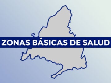 Zonas básicas de salud de Madrid confinadas hoy