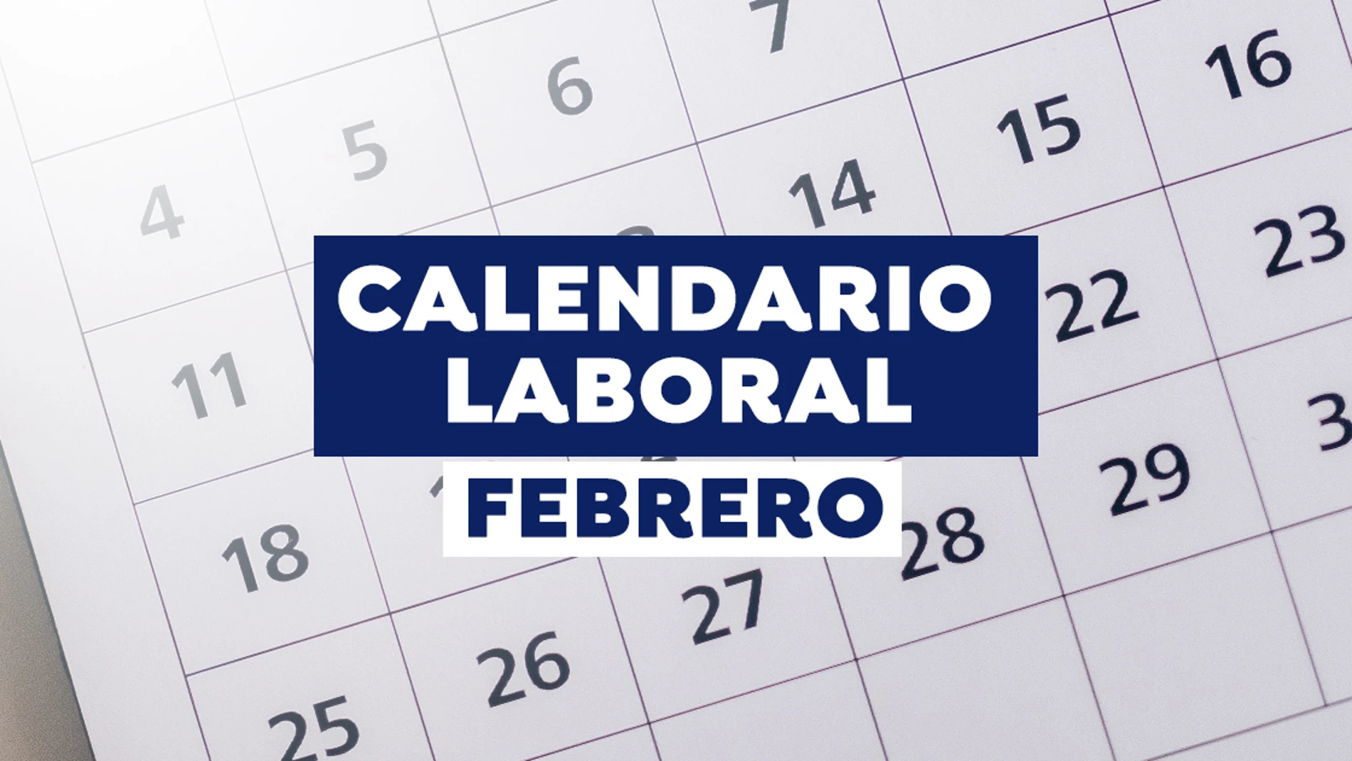 Calendario laboral de febrero 2021 Calendario laboral de febrero 2021