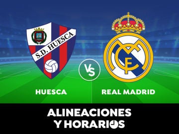 Huesca - Real Madrid: Horario, alineaciones y dónde ver el partido de Liga Santander en directo 