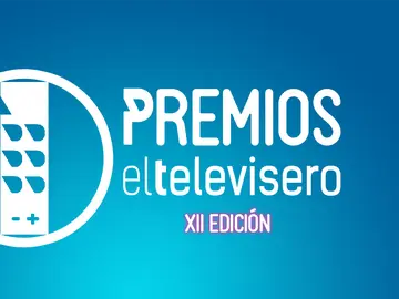 XII edición de los Premios El Televisero XII edición de los Premios El Televisero
