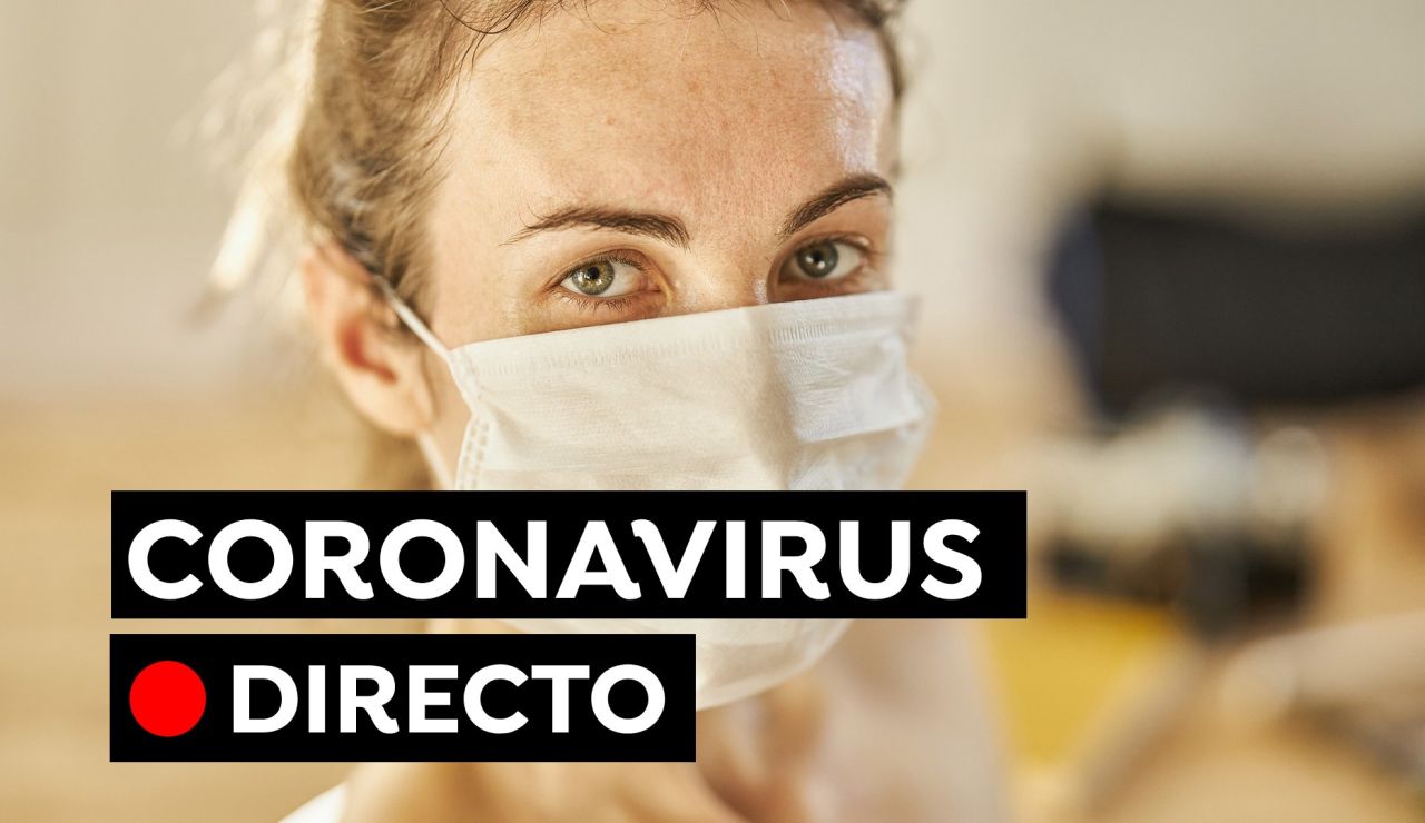 Coronavirus España hoy: Restricciones, vacuna, datos y últimas noticias
