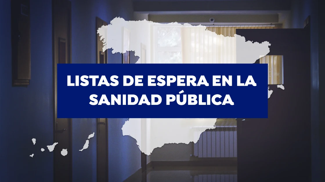 Listas de espera en la sanidad p&uacute;blica