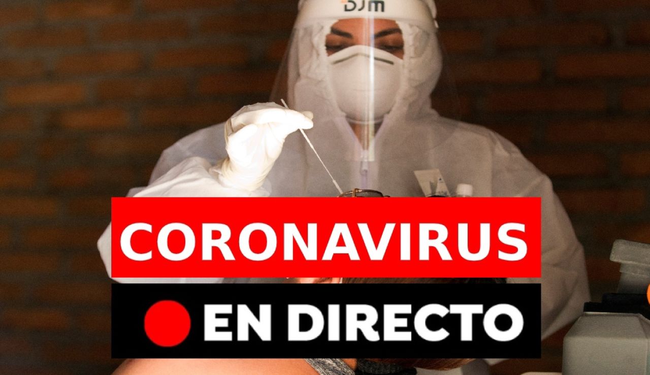 Coronavirus en España hoy: Restricciones y última hora del covid-19 hoy en directo