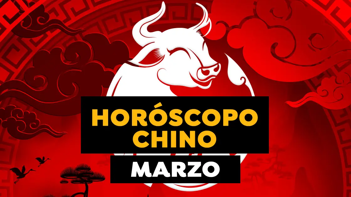 Horóscopo chino de marzo 2021 Horóscopo chino de marzo 2021