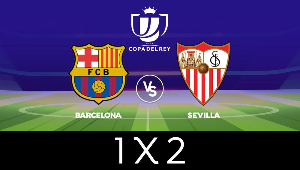 ¿Barcelona o Sevilla, quién se meterá en la final de Copa del Rey? Vota en nuestra encuesta
