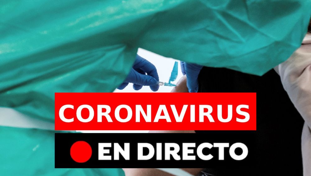 Coronavirus en España hoy: Restricciones en Madrid, Cataluña, Baleares, Andalucía, datos y última hora de la vacuna contra el COVID-19