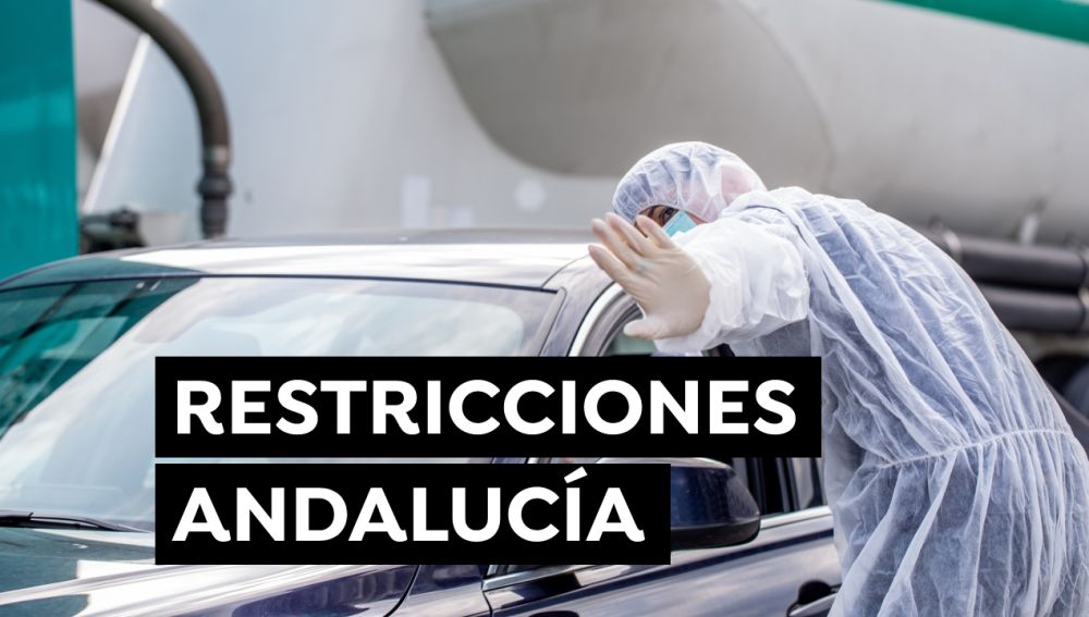 Nuevas restricciones en Andalucía por el COVID-19 hoy