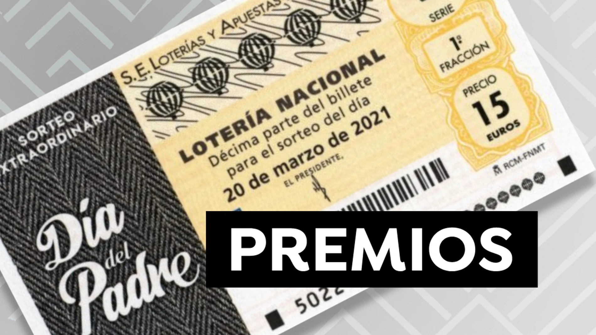 Sorteo Extraordinario del Día del Padre Lotería Nacional 2021: Premios y probabilidades de ganar Sorteo Extraordinario del Día del Padre Lotería Nacional 2021: Premios y probabilidades de ganar