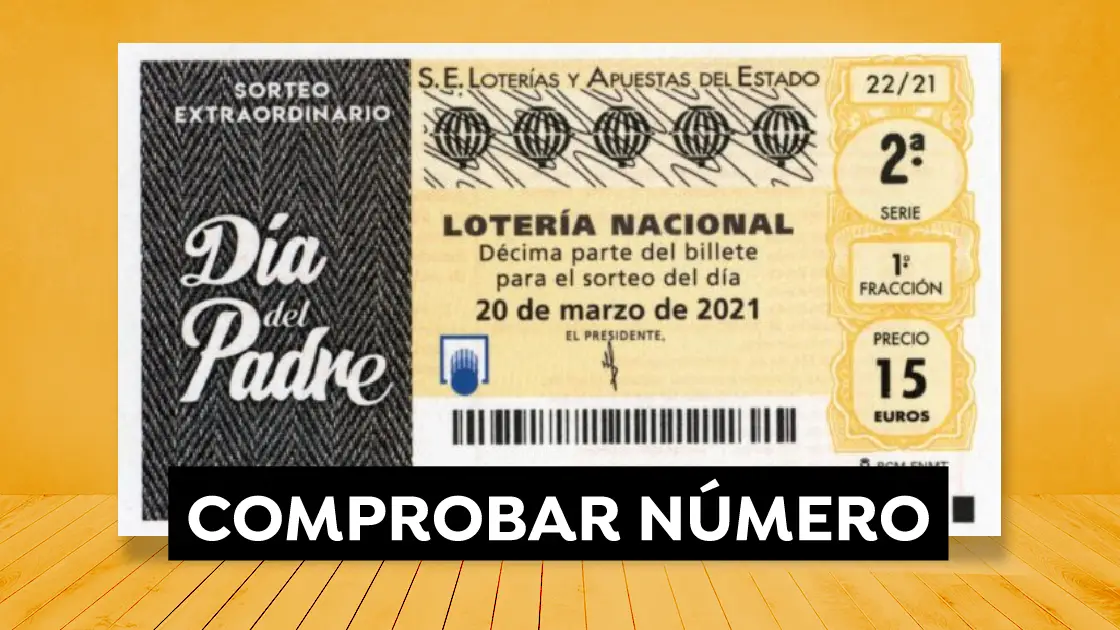 Comprobar Lotería Nacional: Resultado del Sorteo Extraordinario del Día del Padre de hoy 20 de marzo Comprobar Lotería Nacional: Resultado del Sorteo Extraordinario del Día del Padre de hoy 20 de marzo