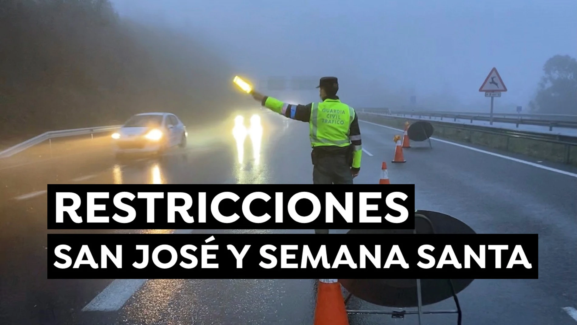 Restricciones de Semana Santa y medidas por el puente de San José Restricciones de Semana Santa y medidas por el puente de San José