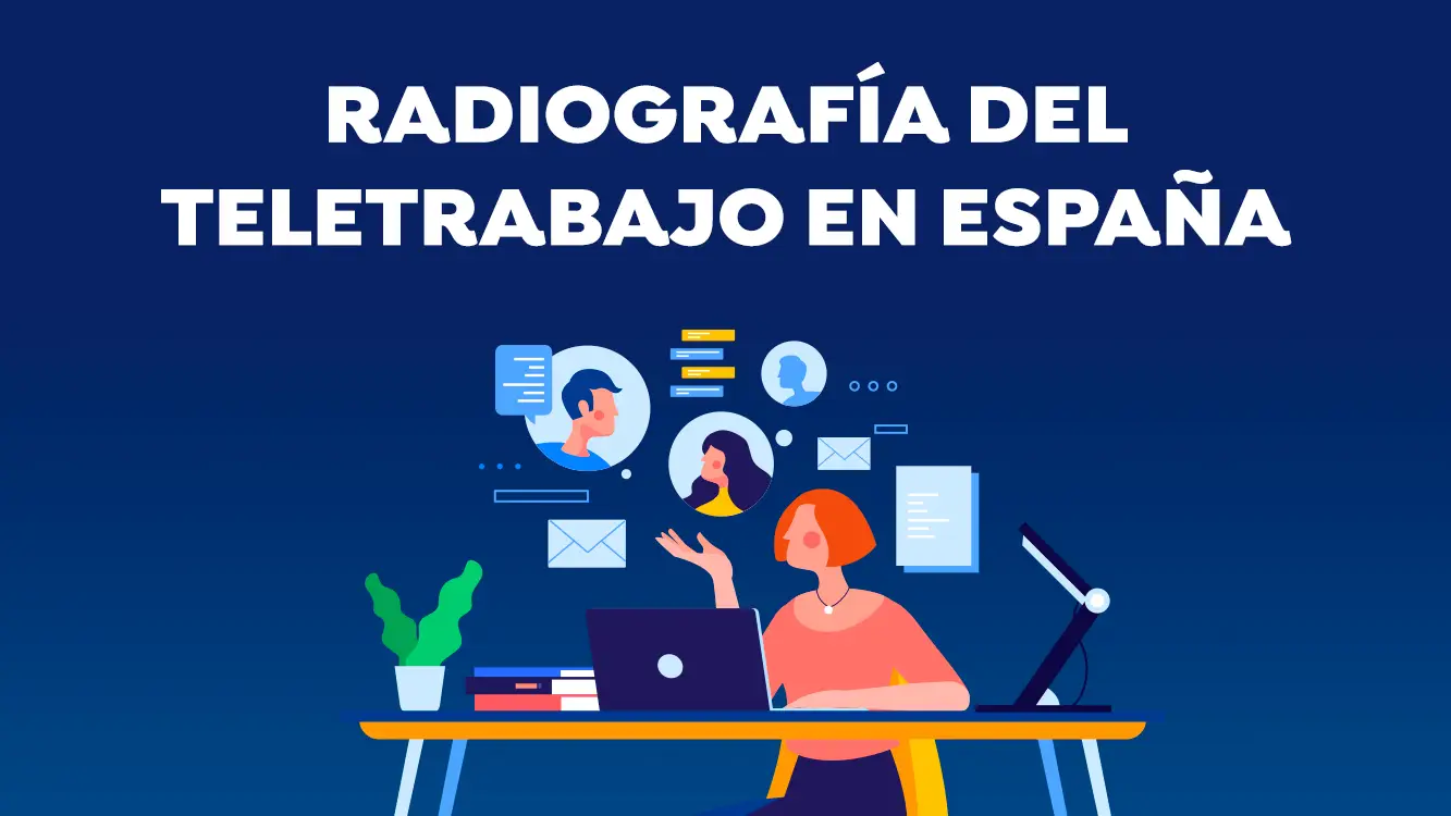 Radiograf&iacute;a del teletrabajo en Espa&ntilde;a