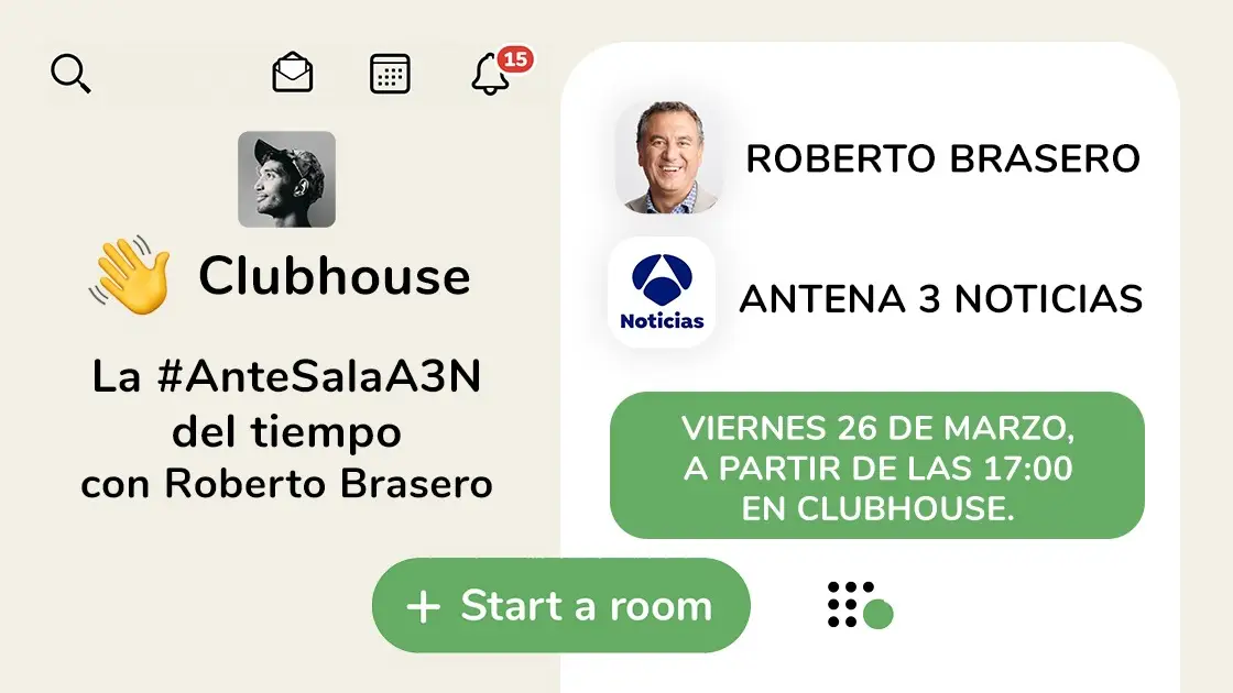 La 'AnteSalaA3N del tiempo' con Roberto Brasero Antena 3 Noticias en Clubhouse